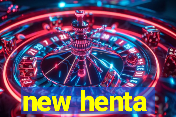 new henta